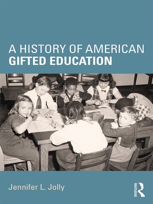 cover image of A History of American Gifted Education